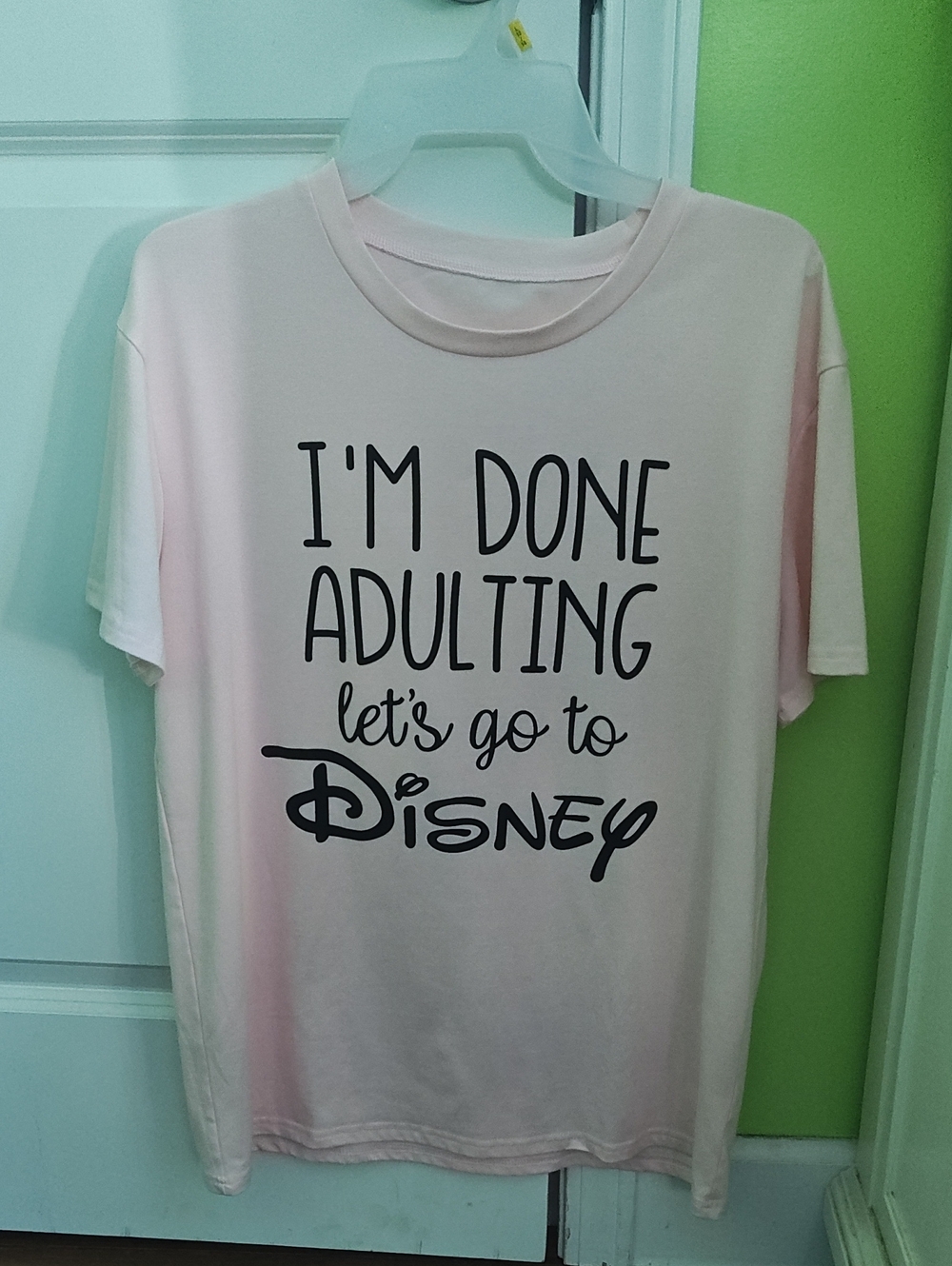 I'm Done Adulting Let's Go to Disney Pink Graphic Tee